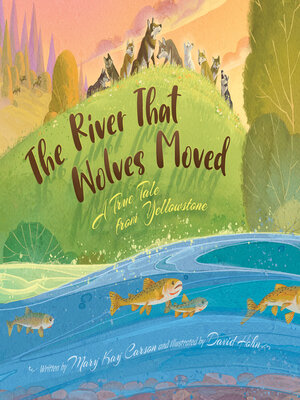 cover image of The River that Wolves Moved